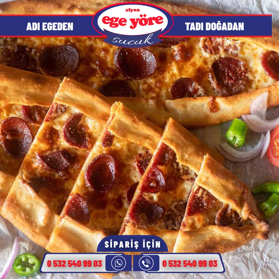 Afyon Ege Yöre Sucukları ile Sucuklu Pide Keyfi