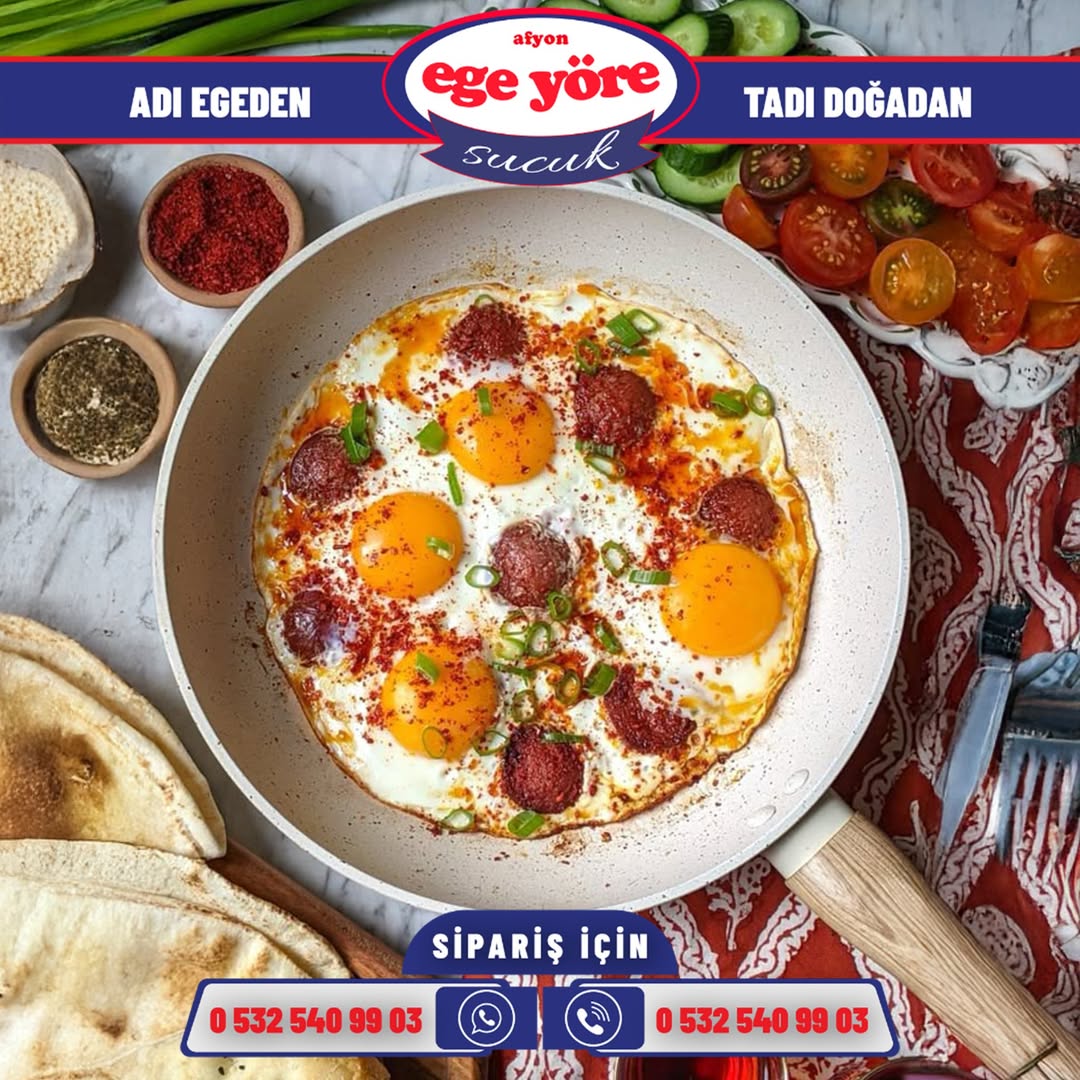 Afyon Ege Yöre Sucukları ile Katkısız Sucuklu Yumurta Keyfi
