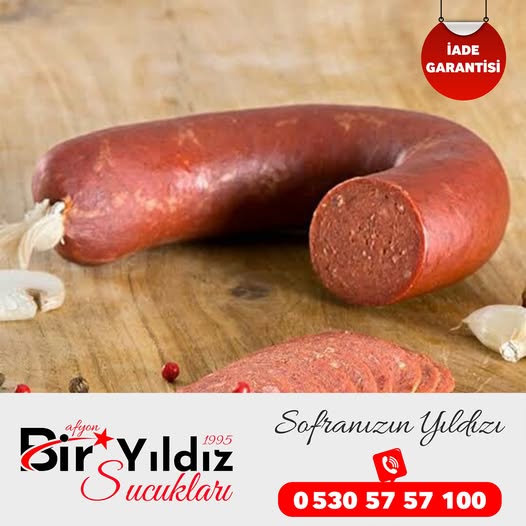 Afyon Bir Yıldız Sucukları ile Sofralarınıza Doğal Lezzet